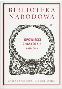 Opowieści chasydzkie. Antologia - Praca zbiorowa