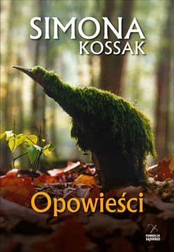Opowieści - ebook - Simona Kossak