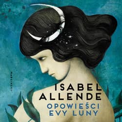 Opowieści Evy Luny - audiobook - Isabel Allende