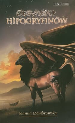 Opowieści Hipogryfinów - Joanna Dombrowska