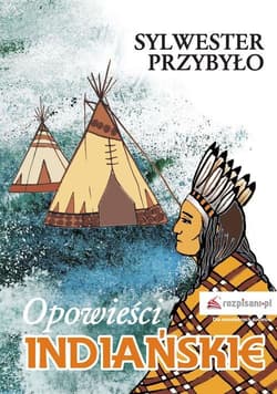 Opowieści indiańskie
