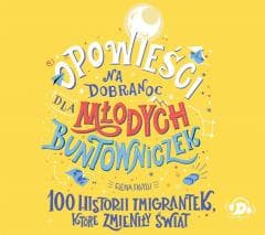 Opowieści na dobranoc dla młodych... audiobook - Maria Jaszczurow, Favilli Elena, Maja Ostaszewska