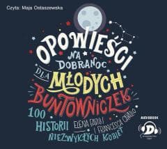 Opowieści na dobranoc dla młodych bunt. audiobook - Favilli Elena, Cavallo Francesca