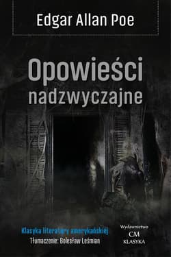Opowieści nadzwyczajne 2 - Edgar Allan Poe
