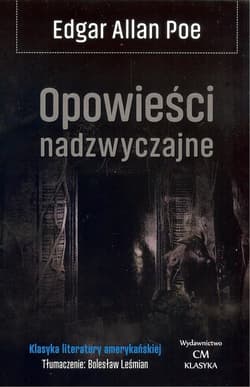 Opowieści nadzwyczajne - Edgar Allan Poe