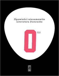 Opowieści niesamowite 1. Literatura francuska - Opracowanie Zbiorowe