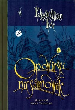 Opowieści niesamowite - Edgar Allan Poe