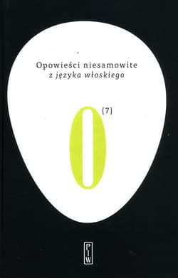 Opowieści niesamowite Tom 7 z języka włoskiego - Opracowanie Zbiorowe
