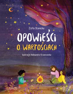Opowieści o wartościach - Zofia Stanecka