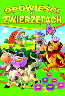 Opowieści o zwierzętach - Praca zbiorowa