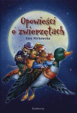 Opowieści o zwierzętach - Ewa Mirkowska