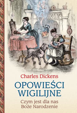 Opowieści wigilijne. Czym jest dla nas Boże Narodzenie - ebook - Charles Dickens