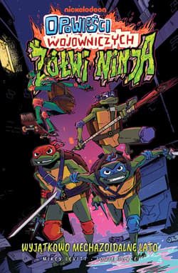 Opowieści Wojowniczych Żółwi Ninja. Tom 1 - Mikey Levitt, Louie Joyce