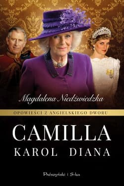 Opowieści z angielskiego dworu Camilla - Magdalena Niedźwiedzka
