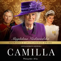 Opowieści z angielskiego dworu. Camilla - audiobook - Magdalena Niedźwiedzka