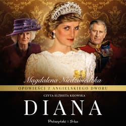 Opowieści z angielskiego dworu. Diana - audiobook - Magdalena Niedźwiedzka