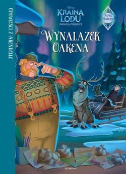 Opowieści z Arendelle Wynalazek Oakena - Jessica Julius