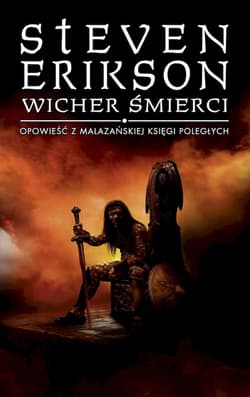Opowieści z Malazańskiej Księgi Poległych 7 Wicher śmierci - Steven Erikson
