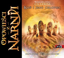 Opowieści z Narnii. Koń i jego chłopiec - audiobook - C.S. Lewis