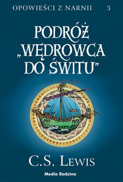 Opowieści z Narnii. Tom 3. Podróż „Wędrowca do Świtu” - ebook - C.S. Lewis