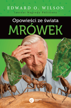 Opowieści ze świata mrówek - ebook - Wilson Edward O.