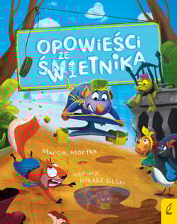 Opowieści ze Świetnika Tom 1