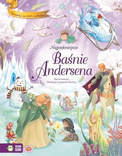 Opowieści ze złotą wstążką Najpiękniejsze Baśnie Andersena - Hans Christian Andersen