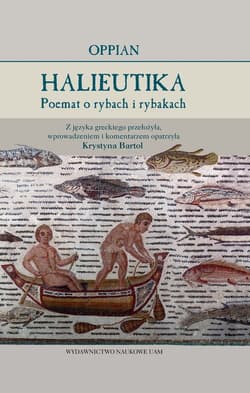 Oppian Halieutika Poemat o rybach i rybakach - Oppian