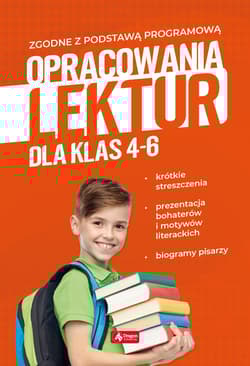 Opracowania lektur dla klas 4-6 - Katarzyna Zioła-Zemczak