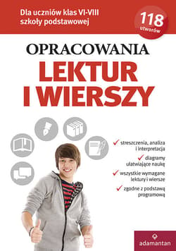 Opracowania lektur i wierszy dla klas VI-VIII szkoły podstawowej