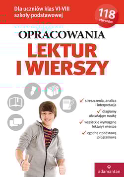 Opracowania lektur i wierszy dla klas VI-VIII szkoły podstawowej - Opracowanie Zbiorowe