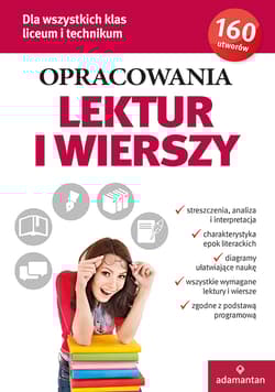 Opracowania lektur i wierszy. Dla wszystkich klas liceum i technikum - Opracowanie Zbiorowe