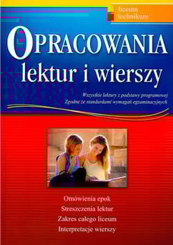 Opracowania lektur i wierszy liceum technikum