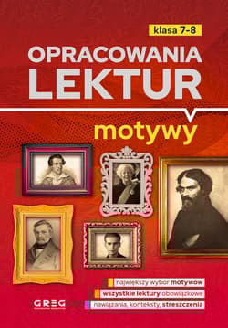 Opracowania lektur. Motywy. Klasy 7-8 - Opracowanie Zbiorowe