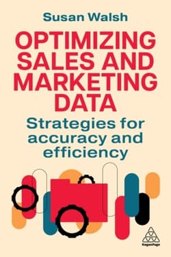 Optimizing Sales and Marketing Data. Strategies for Accuracy and Efficiency