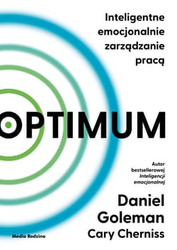 Optimum. Inteligentne emocjonalnie zarządzanie pracą - ebook - Daniel Goleman