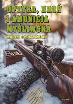 Optyka, broń i amunicja myśliwska - Marek Czerwiński