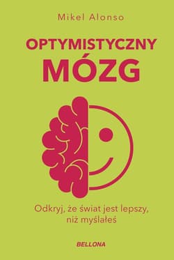 Optymistyczny mózg - Mikel Alonso