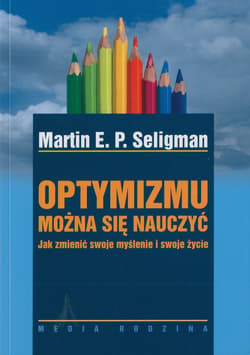 Optymizmu można się nauczyć - ebook