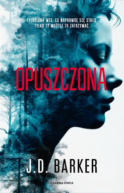 Opuszczona - ebook - J.D. Barker