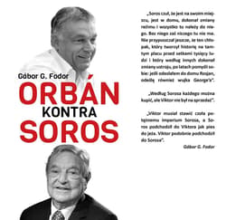 Orban kontra Soros. Trzy rozdziały o czterech... - Gabor Fodor