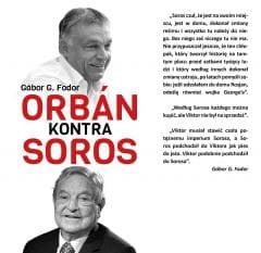 Orban kontra Soros. Trzy rozdziały o czterech... - Gabor Fodor
