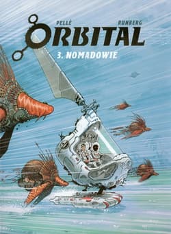 Orbital 3 Nomadowie - Runberg Sylvain