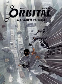 Orbital 5 Sprawiedliwość - Runberg Sylvain