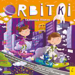 Orbitki Tajemnica Maksa - Małgorzata Korbiel