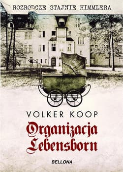 Organizacja Lebensborn - Volker Koop