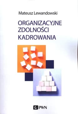 Organizacyjne zdolności kadrowania - Mateusz Lewandowski
