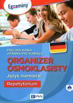 Organizer ósmoklasisty Język niemiecki Repetytorium - Kawa Paulina, Pac-Kabała Joanna