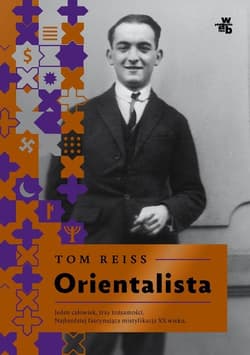 Orientalista - Tom Reiss