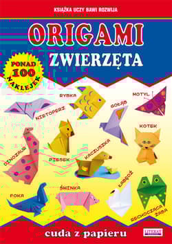 Origami Zwierzęta Cuda z papieru - Mroczek Jacek